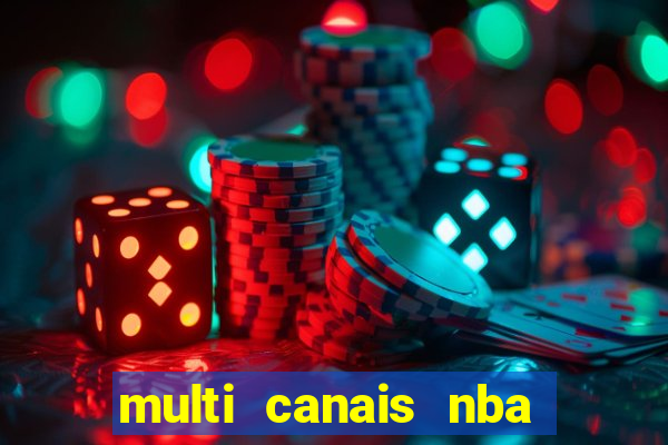 multi canais nba ao vivo